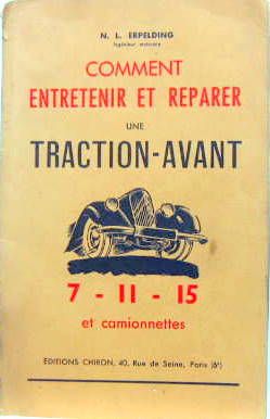 Couverture de COMMENT ENTRETENIR ET REPARER SA 
TRACTION 7-11-15 1949