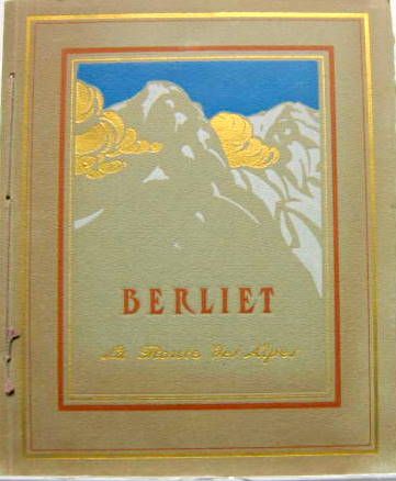 Couverture de 1912 BERLIET CATALOGUE LA ROUTE DES ALPES