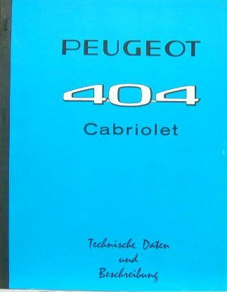 Couverture de 1962-7 PEUGEOT 404 CABRIOLET DESCRIPTIF ET TEINTES ET GARNITURES EN ALLEMAND