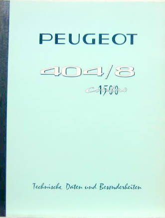 Couverture de 1967 PEUGEOT 404 /8 1500 CONFORT  DESCRIPTIF TECHNIQUE EN FRANCAIS OU  ALLEMAND OU SUEDOIS AU CHOIX