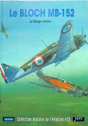 Couverture de LE BLOCH MB-152 AVIONS