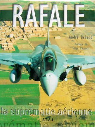 Couverture de RAFALE LA SUPREMATIE AERIENNE
