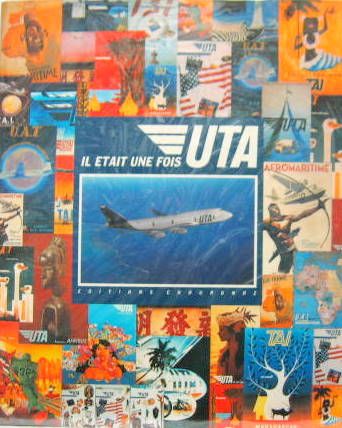 Couverture de IL ETAIT UNE FOIS UTA EDITIONS CHOURGNOZ _ AEROMARITIME UAT ET LE COMET  I II MCMLIII