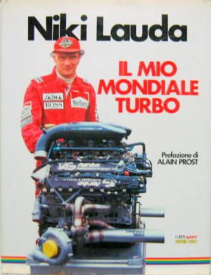 Couverture de NIKI LAUDA IL MIO MONDIALE TURBO EN ITALIEN