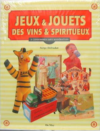 Couverture de JEUX ET JOUETS DES VINS ET SPIRITUEUX