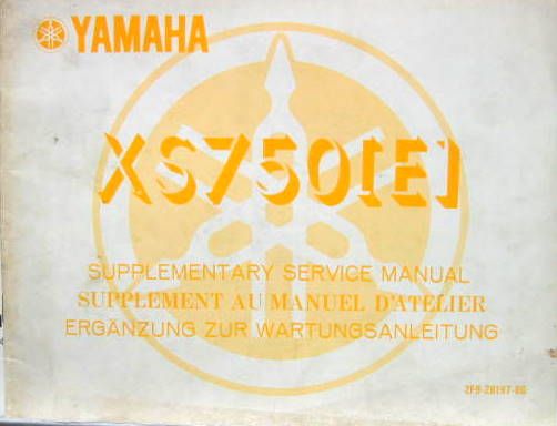 Couverture de 1977 YAMAHA XS 750 E SUPPLEMENT AU SERVICE MANUAL EN ANGLAIS FRANCAIS ALLEMAND
