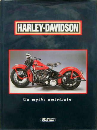 Couverture de HARLEY DAVIDSON UN MYTHE AMERICAIN