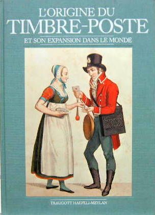 Couverture de L'ORIGINE DU TIMBRE POSTE ET SON EXPANSION DANS LE MONDE