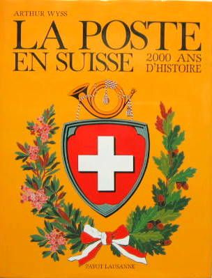 Couverture de LA POSTE EN SUISSE 2000 ANS D'HISTOIRE