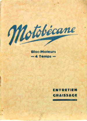 Couverture de 1933 MOTOBECANE 4 TEMPS A SOUPAPES LATERALES ET CULBUTEES DOUBLE ECHAPPEMENT  LIVRET D'ENTRETIEN EN COPIE AGRAPHEE NOTICE B IV
