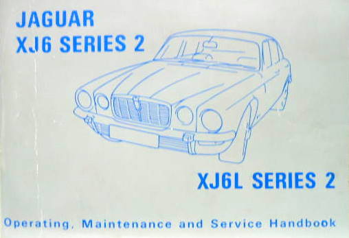 Couverture de 1973 JAGUAR XJ6 ET XJ6L SERIE 2 LIVRET D'ENTRETIEN EN ANGLAIS