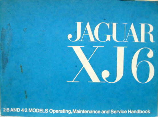 Couverture de 1972 JAGUAR XJ 6 SERIE 1 2,8 ET 4,2 LIVRET D'ENTRETIEN EN ANGLAIS