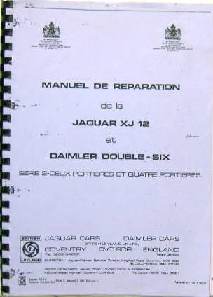 Couverture de 1974 JAGUAR XJ 12 ET DAIMLER DOUBLE SIX SERIE 2 MANUEL DE REPARATION EN FRANCAIS