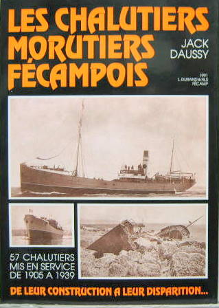 Couverture de LES CHALUTIERS MORUTIERS FECAMPOIS 57 DE 1905 A 1939