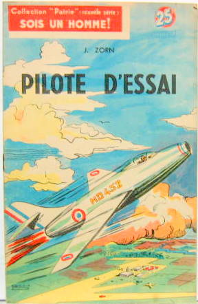 Couverture de PILOTE D'ESSAI ET LE COLONEL ROZANOFF DE J.ZORN COLLECTION PATRIE