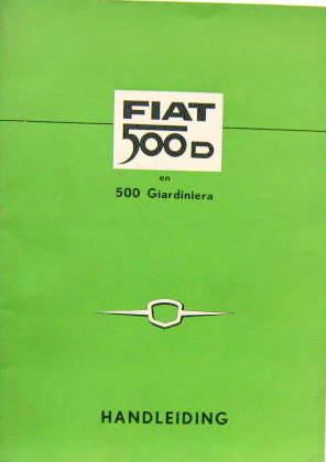 Couverture de 1961-9 FIAT 500 D ET GIARDINIERA LIVRET D'ENTRETIEN EN FLAMAND