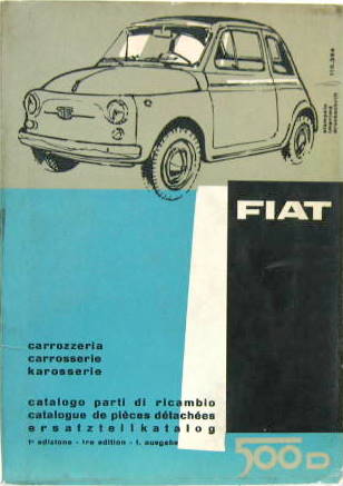 Couverture de 1961-IX FIAT 500 D  CATALOGUE DE PIECES DETACHEES CARROSSERIE EN ITALIEN FRANCAIS ALLEMAND