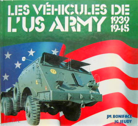 Couverture de LEsS VEHICULES DE L'US ARMY 1939-1945