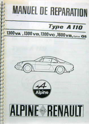 Couverture de 1970 ALPINE A 110 1300 VA 1300 VB 1300 VC 1600 VB GS MANUEL DE REPARATION EN COPIES RELIEES