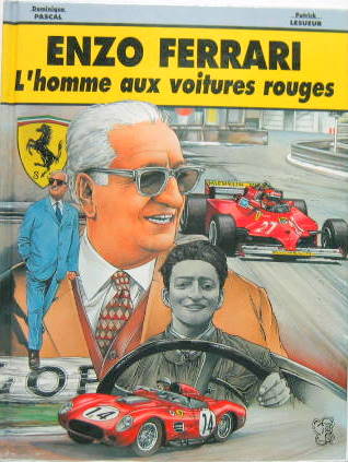Couverture de ENZO FERRARI L'HOMME AUX VOITURES ROUGES BANDE DESSINEE DE P.LESUEUR
