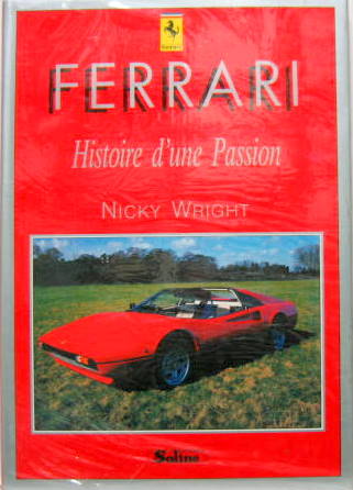 Couverture de FERRARI HISTOIRE D'UNE PASSION DE N.WRIGHT