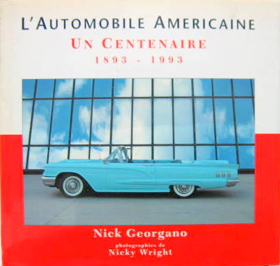 Couverture de 1893-1993 L'AUTOMOBILE AMERICAINE UN CENTENAIRE