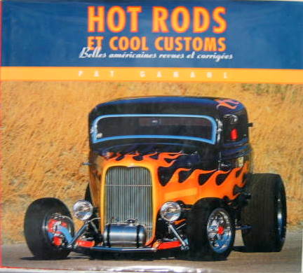 Couverture de HOT RODS ET COOL CUSTOMS BELLES AMERICAINES REVUES ET CORRIGEES