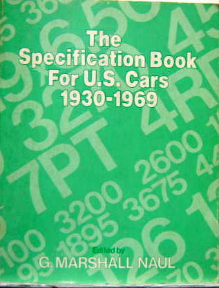 Couverture de THE SPECIFICATIONS BOOK FOR US CARS 1930-1969 EN ANGLAIS
