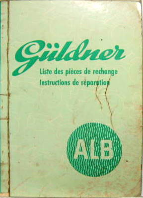 Couverture de GULDNER TRACTEUR ALB MANUEL ET CATALOGUE DE PIECES DETACHEES