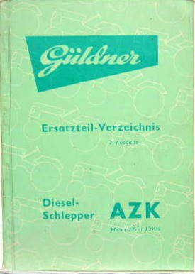 Couverture de GULDNER TRACTEUR AZK CATALOGUE DE PIECES DETACHEES  EN ALLEMAND