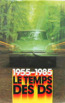 Couverture de 1955-1985 LE TEMPS DES DS CATALOGUE DE 1985