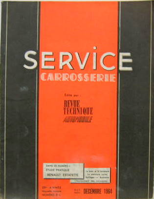 Couverture de 1964-12 RENAULT ESTAFETTE R2130-2131 1ère VERSION -2132-2133 2 ème VERSION REVUE TECHNIQUE CARROSSERIE RTC