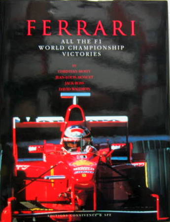 Couverture de FERRARI ALL THE F1 WORLD CHAMPIONSHIP VICTORIES EN ANGLAIS