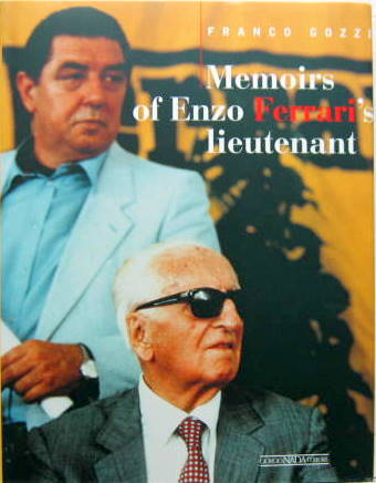 Couverture de MEMOIRS OF ENZO FERRARI LIEUTENANT DE FRANCO GOZZI EN ANGLAIS