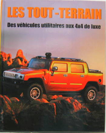 Couverture de LES TOUT - TERRAIN DES VEHICULES UTILITAIRES AUX 4X4 DE LUXE