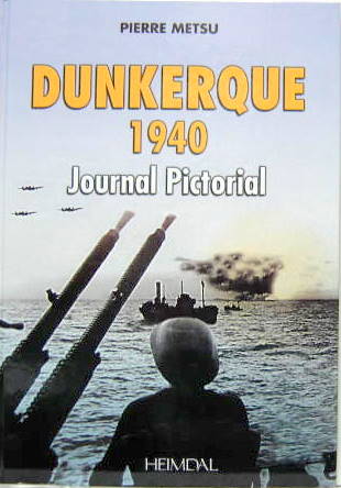 Couverture de DUNKERQUE 1940 JOURNAL PICTORIAL