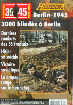 Couverture de BERLIN 1945 3000 BLINDES HITLER SE SUICIDE DRAPEAU ROUGE SUR LE REICHSTAG