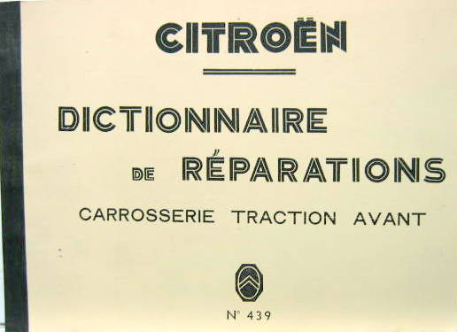 Couverture de TRACTION DICTIONNAIRE DE REPARATION CARROSSERIE RELIE N°439