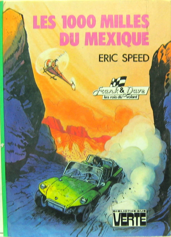 Couverture de LES 1000 MILLES DU MEXIQUE