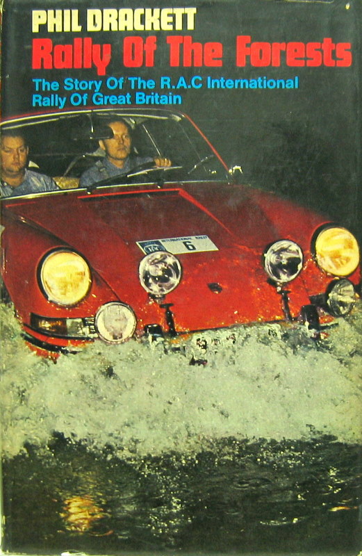 Couverture de RALLY OF THE FORESTS DE PHIL DRACKETT THE STORY OF THE RAC INTERNATIONAL RALLY OF GREAT BRITAIN EN ANGLAIS