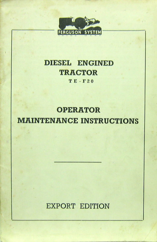 Couverture de 1953-6 FERGUSON TRACTEUR DIESEL TE - F20 LIVRET D'ENTRETIEN EN ANGLAIS