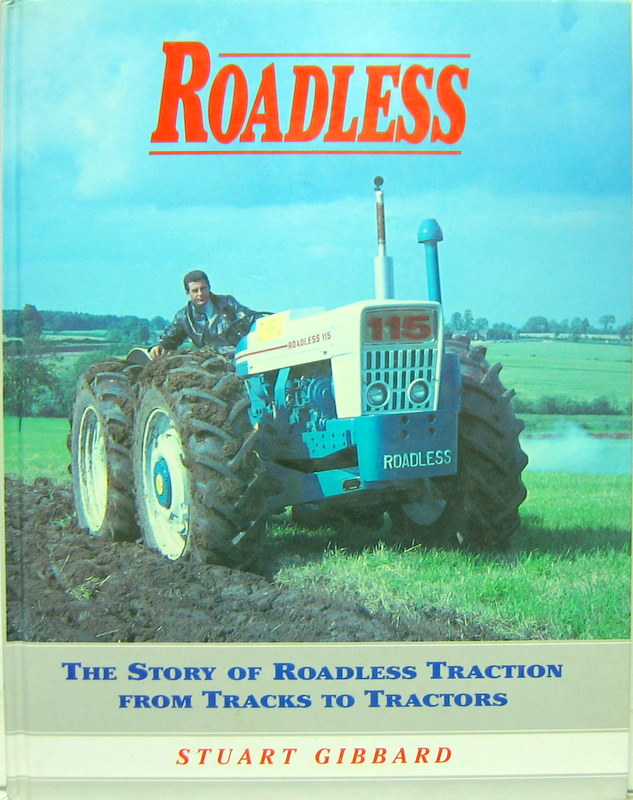 Couverture de THE STORY OF ROADLESS TRACTION FROM TRACKS TO TRACTORS EN ANGLAIS