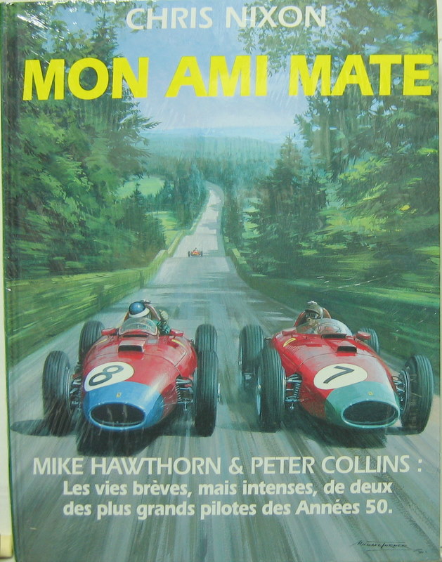 Couverture de MON AMI MATE PAR CHRIS NIXON  MIKE HAWTHORN ET PETER COLLINS
