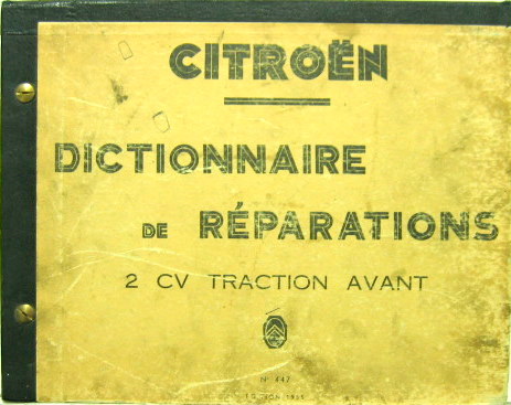 Couverture de 1950 OU 1951 OU 1955 CITROEN 2 CV MANUEL DE REPARATION N°447