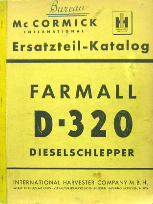 Couverture de 1956-11 FARMALL TRACTEUR DIESEL D 320 CATALOGUE DE PIECES DETACHEES EN ALLEMAND
