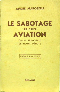 Couverture de 1941 LE SABOTAGE DE NOTRE AVIATION PREFACE DE RENE FONCK