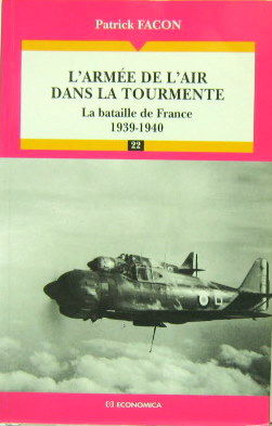 Couverture de L'ARMEE DE L'AIR DANS LA TOURMENTE LA BATAILLE DE FRANCE 1939-1940