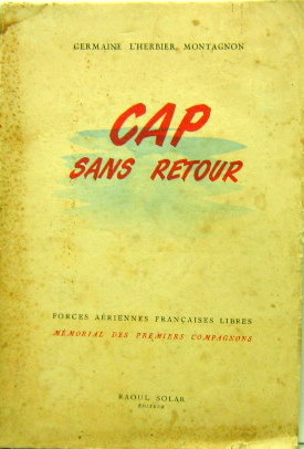 Couverture de 1948 CAP SANS RETOUR FAFL MEMORIAL DES PREMIERS COMPAGNONS AVEC UNE BELLE DEDICACE