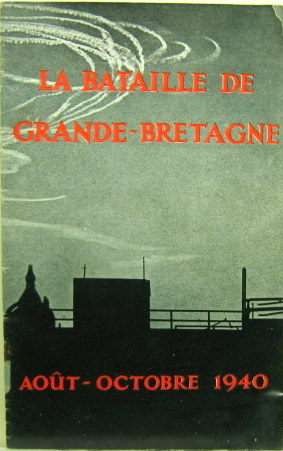 Couverture de 1940 LA BATAILLE DE GRANDE BRETAGNE   PROPAGANDE DE LA RAF