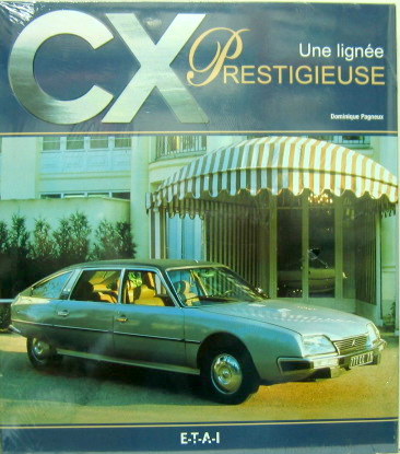 Couverture de CX UNE LIGNEE PRESTIGIEUSE
